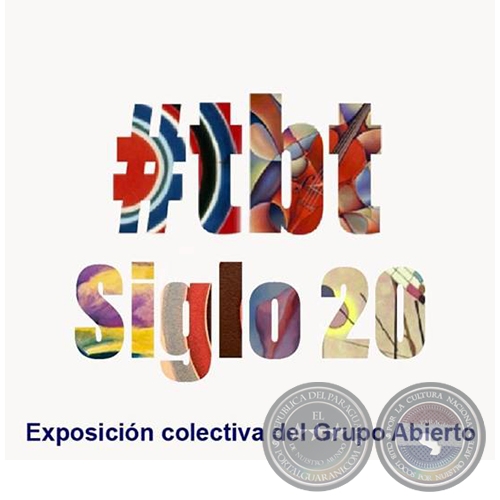#tbt Siglo 20 - Exposición colectiva del Grupo Abierto - Martes, 3 de Septiembre de 2019